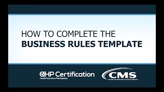 How to Complete the Business Rules Template
