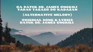 OA Datuk Dr James Ongkili - Tadau Tagazo Do Kadazan (Alternative Melody)