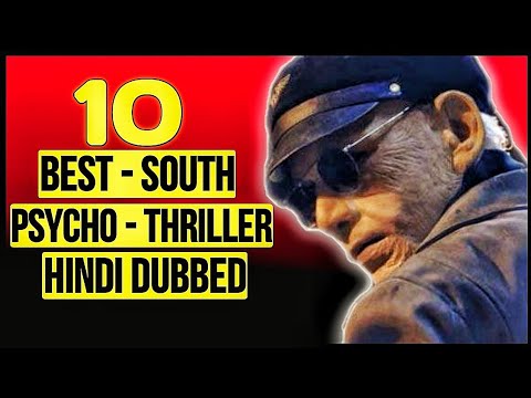 10 Best South Psycho Thriller Movies Dubbed in Hindi with Links || Must