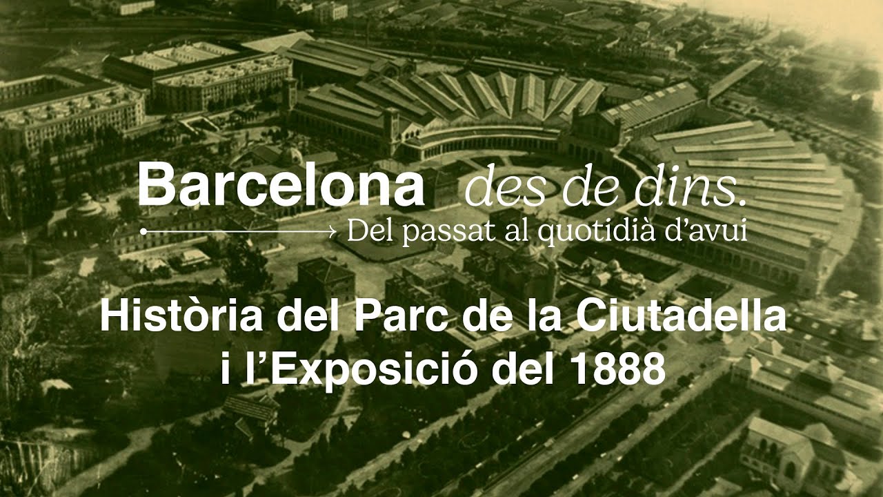 Història del Parc de la Ciutadella i l'Exposició del 1888