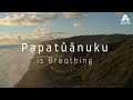 Papatnuku our earth mother is breathing