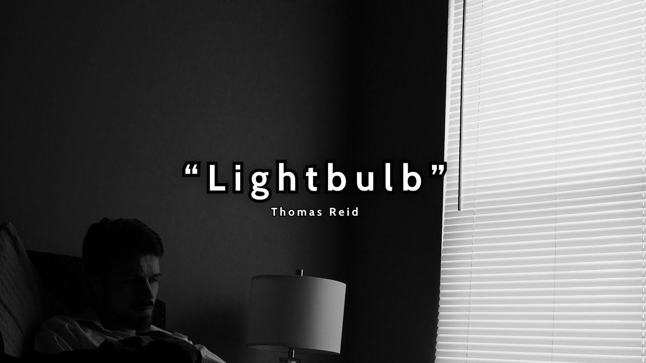 Guarda Thomas Reid - Lightbulb su YouTube Guarda Thomas Reid - Lightbulb su YouTube