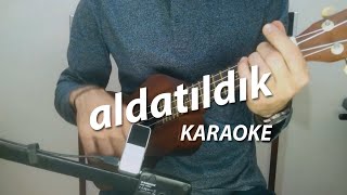 Aldatıldık Ukulele Akustik Karaoke - Akor (Rengin) Resimi