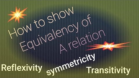 How to prove a relation is equivalence relation with solving a problem.