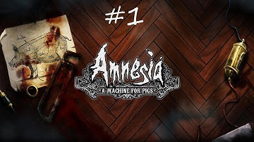 Amnesia: A Machine For Pigs- Episode 1