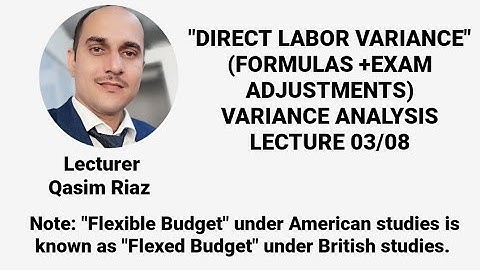 Labour Cost Variance (Rate and Efficiency) with Exam Questions |Variance Analysis - Lecture 3/8