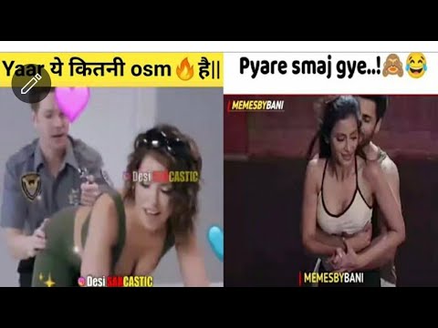 *Sexy*memes🔥 || funny memes😂🤣|| Indian memes Compilation 💯||(@The memes Show 2.02.0 )