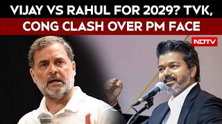 Vijay Vs Rahul Gandhi For 2029? TVK, Congress Clash Over PM Face