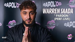 Warren Saada - Pardon - PERF LIVE