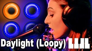 Video thumbnail of "Daylight - Maroon 5 - By Missy Lynn and Harris Heller (using Loopy app)"