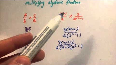Multiplying algebraic fractions