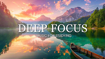 Deep Focus Music To Improve Concentration - 12 Hours of Ambient Study Music to Concentrate #674