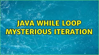 Java while loop mysterious iteration