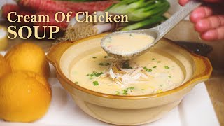 Try this Creamy Chicken Soup at Home!