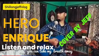 Enrique Hero cover with lyric by jeff from Shillong@Shillong-jeffvlogi can be your hero baby Englis