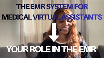 What Every Medical Virtual Assistant Must Know About the EMR System
