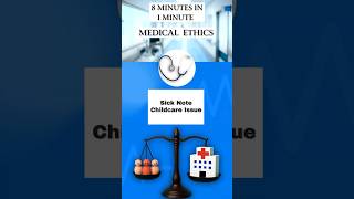 Sick Note Child care Issue :: Medical Ethics :: PLAB 2 (UKMLA-CPSA) 8 min in 60 sec #plab2 #ukmla