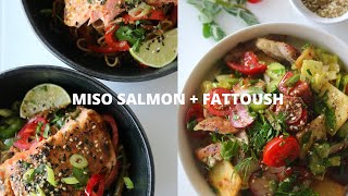 MISO SALMON + FATTOUSH // FULL RECIPES