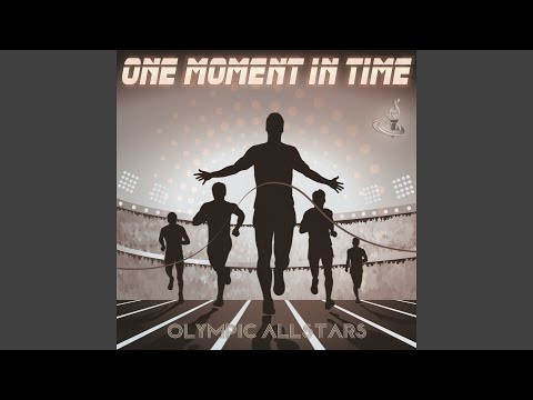 Olympic Allstars - One Moment in Time mp3 letöltés