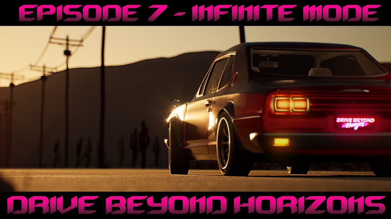 Drive Into the INFINITE Beyond | Episode 7 | Infinite Mode