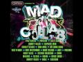 MAD COLLAB RIDDIM MIX_By Nutz&Family