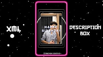 NEW BIRTHDAY TRENDING XML 📈💕 || NEW TREND XML 👀💥 || NEW XML FILE 🍒🦋|| #xml #xml_file #am_editors_bd