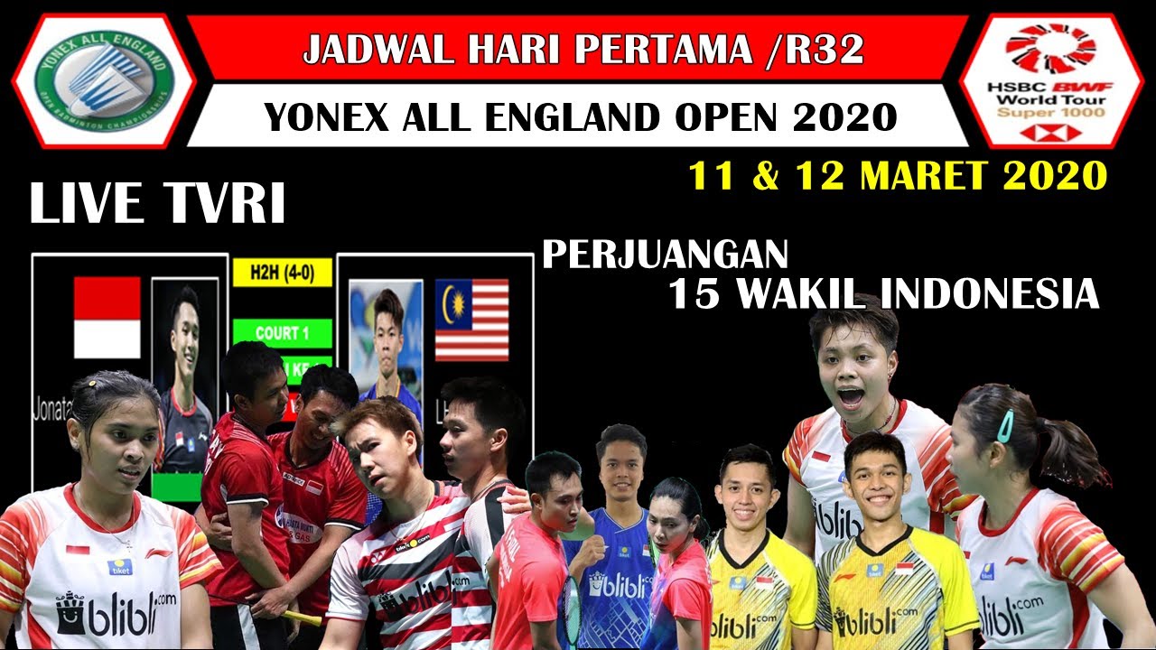 Jadwal Hari Pertama All England Open 2020 Live TVRI ~ 15 Wakil Indonesia Berjuang Meraih Juara