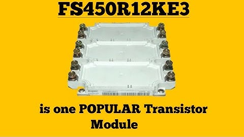Elevate Your Performance with the Infineon FS450R12KE3 IGBT Module