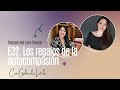 E32  Aprendiendo a ser amable conmigo con Gabriela Litschi