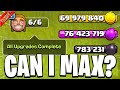 Can i max with million  millions  millions of loot  clash of clans