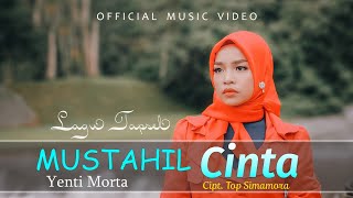 Yenti Morta - Mustahil Cinta