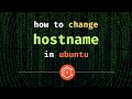 How to change hostname in ubuntu linux