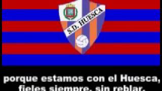 Himno de la SD Huesca (con letra) / Anthem SD Huesca (with lyrics)