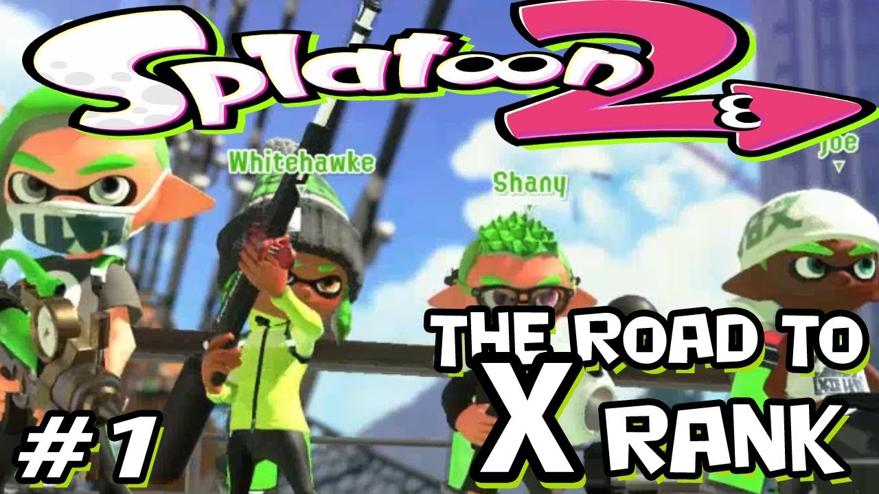 Splatoon 2 - The Road to X - 1 - Tis' the season - YouTube