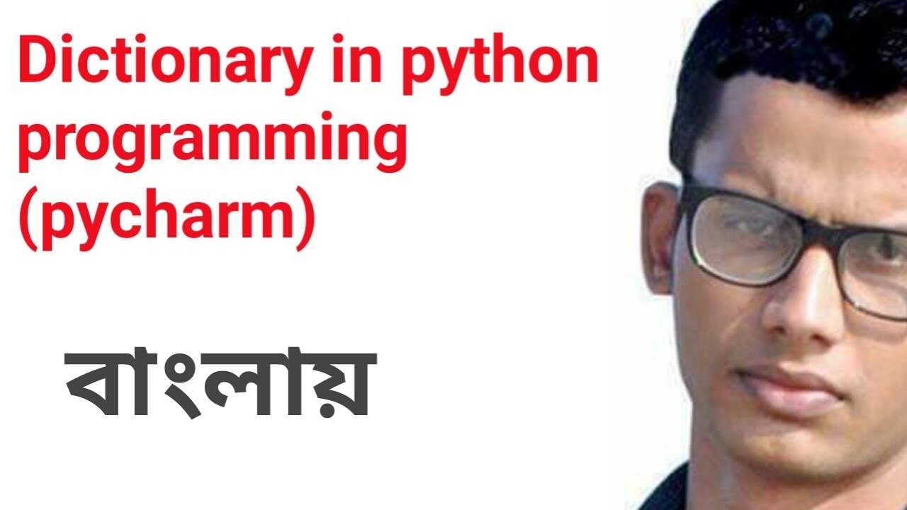 Dictionary in python with pycharm - YouTube