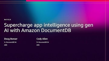 AWS re:Invent 2025 - Supercharge app intelligence using gen AI with Amazon DocumentDB (DAT313)