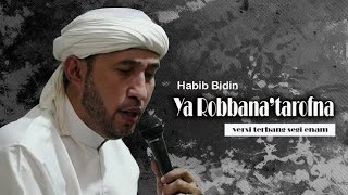 Download Lagu Yaa Robbana Tarofna, Habib Bidin Azzahir