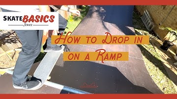 How to drop in on a mini ramp tutorial - Skate Basics  - dropping in on transition on a skateboard