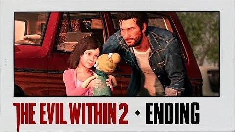THE EVIL WITHIN 2 ENDING · Chapter 17: A Way Out | PS4 Pro Gameplay