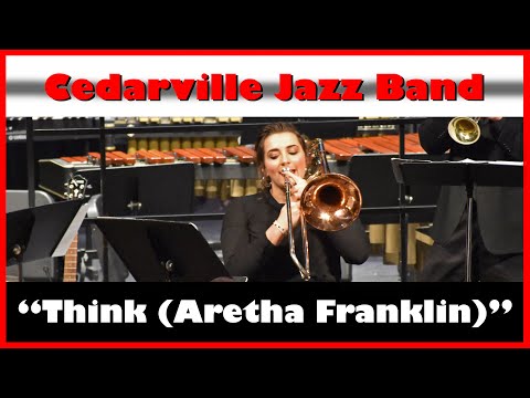 "Think" (Aretha Franklin) by the Cedarville HS Jazz Band