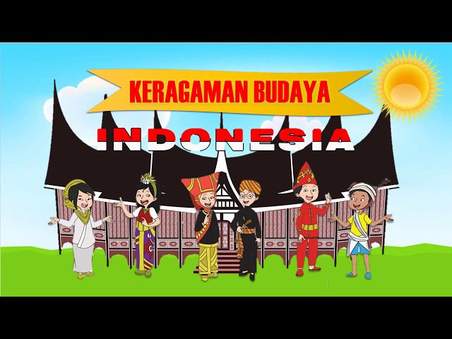 KERAGAMAN BUDAYA INDONESIA class=