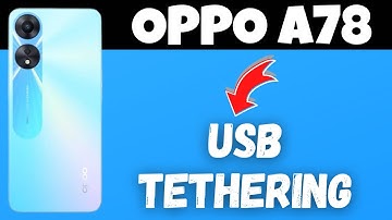 OPPO A78 USB Tethering || How to setup USB tethering || Enable USB tethering