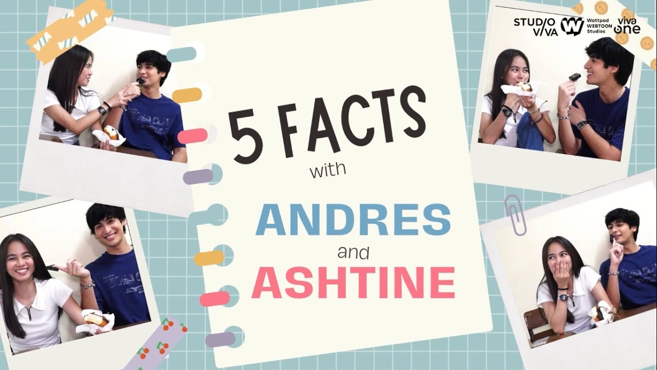 5 FACTS WITH ANDRES AND ASHTINE | ANG MUTYA NG SECTION E | STUDIO VIVA