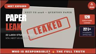 NEET 2026 Paper Leak: 120 Questions Leaked Before Exam | NTA's Zero Error Policy FAILED.