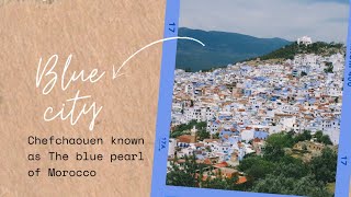 One day trip From Fes to Chefchaouen “blue city” | Tours from Fez