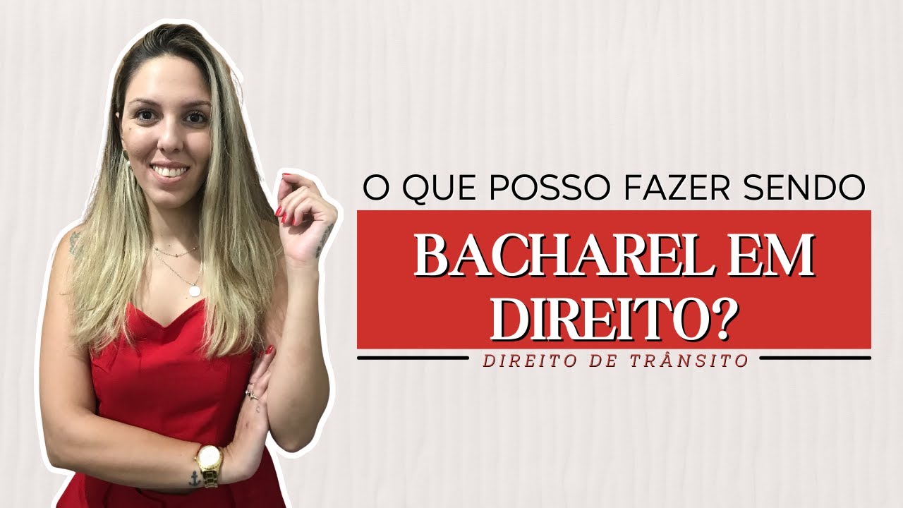 O QUE POSSO FAZER SENDO BACHAREL EM DIREITO? | POSSO ATUAR NO DIREITO ...
