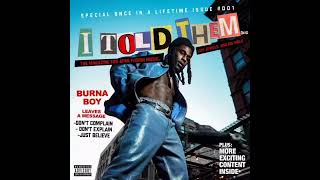 Burna Boy - Thanks (feat. J. Cole) || I Told Them