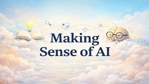 Making Sense of AI