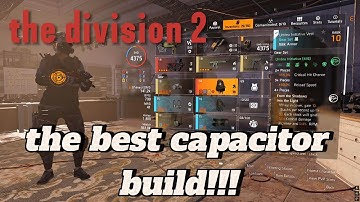Dark Zone Metas/THE BEST CAPACITOR BUILD!!! (build showcase and gameplay)