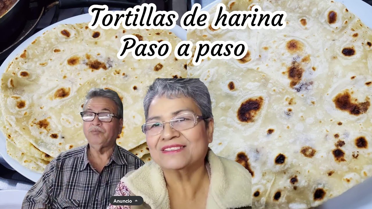COMO HACER TORTILLAS DE HARINA DE TRIGO BLANCA AMASADO PASO A PASO FACIL RECETA TRADICIONAL SONORA